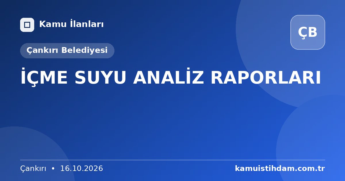 İÇME SUYU ANALİZ RAPORLARI - Çankırı Belediyesi