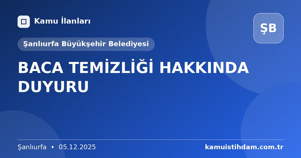 BACA TEMİZLİĞİ HAKKINDA DUYURU - Şanlıurfa Büyükşehir Belediyesi