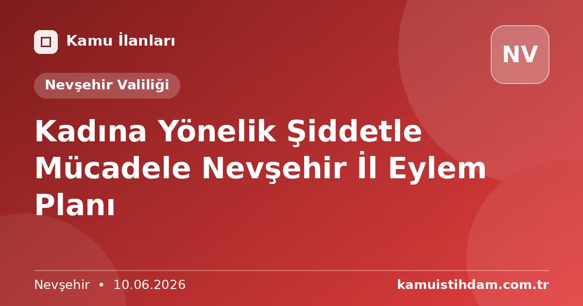 Kadına Yönelik Şiddetle Mücadele Nevşehir İl Eylem Planı - Nevşehir Valiliği