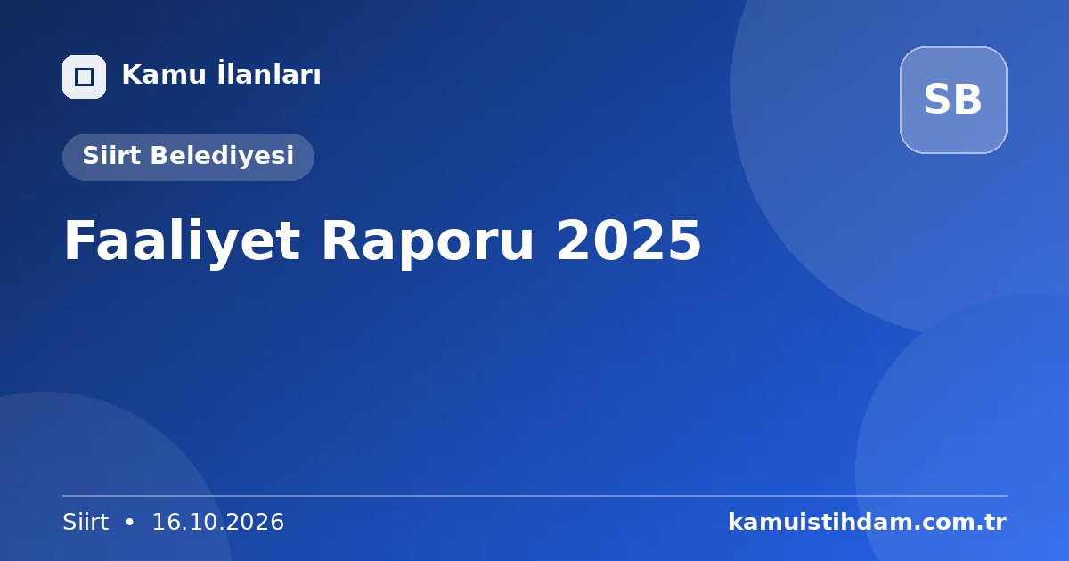 Faaliyet Raporu 2025 - Siirt Belediyesi