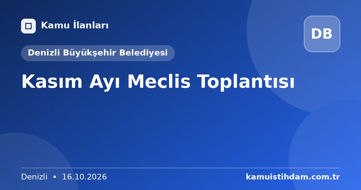 Kasım Ayı Meclis Toplantısı - Denizli Büyükşehir Belediyesi