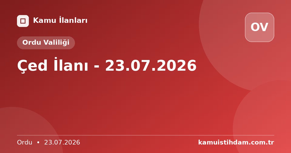 Çed İlanı - 23.07.2026 - Ordu Valiliği