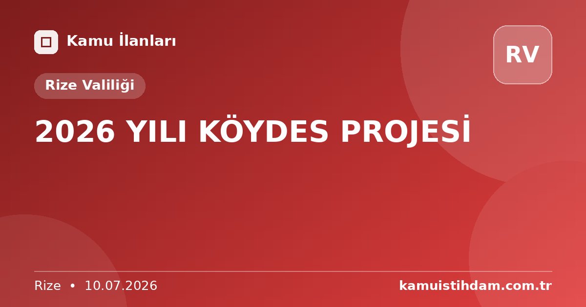 2026 YILI KÖYDES PROJESİ - Rize Valiliği