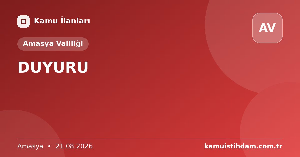 DUYURU - Amasya Valiliği