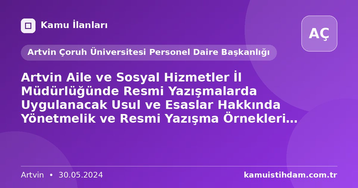 Artvin Aile ve Sosyal Hizmetler İl Müdürlüğünde Resmi Yazışmalarda Uygulanacak Usul ve Esaslar Hakkında Yönetmelik ve Resmi Yazışma Örnekleri Eğitimi Gerçekleştirildi - Artvin Çoruh Üniversitesi Personel Daire Başkanlığı