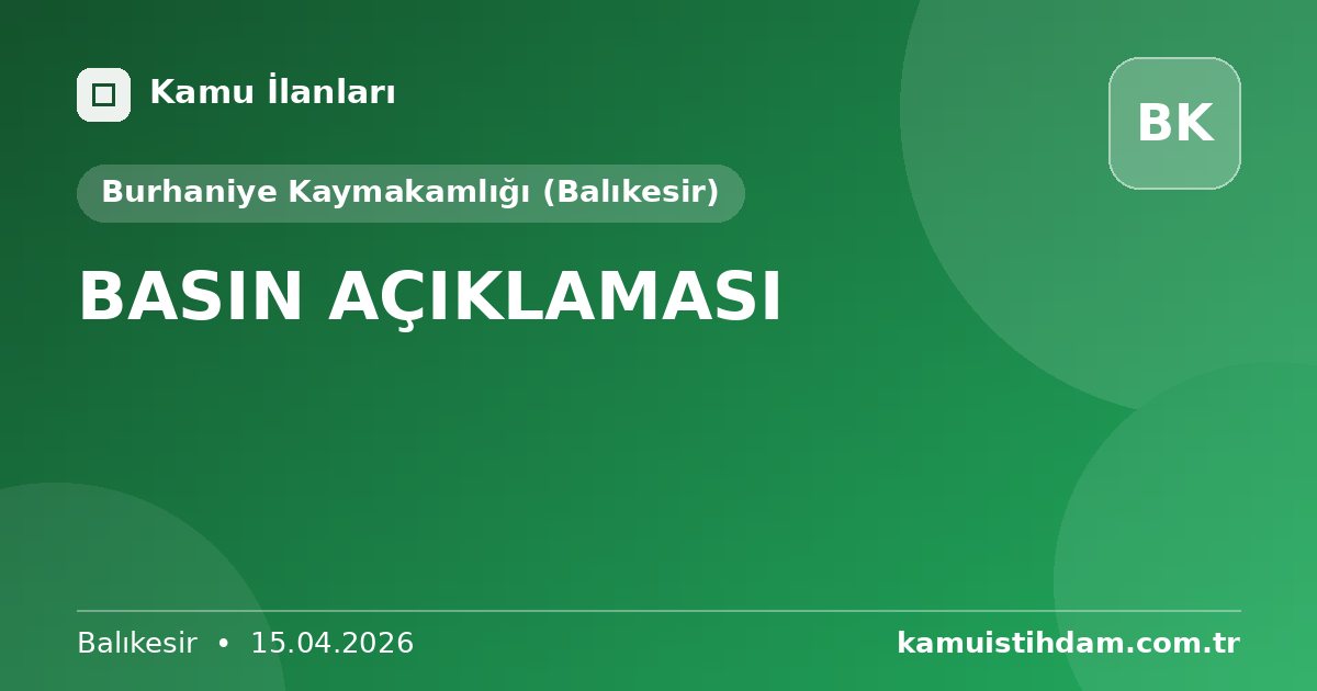 BASIN AÇIKLAMASI - Burhaniye Kaymakamlığı (Balıkesir)