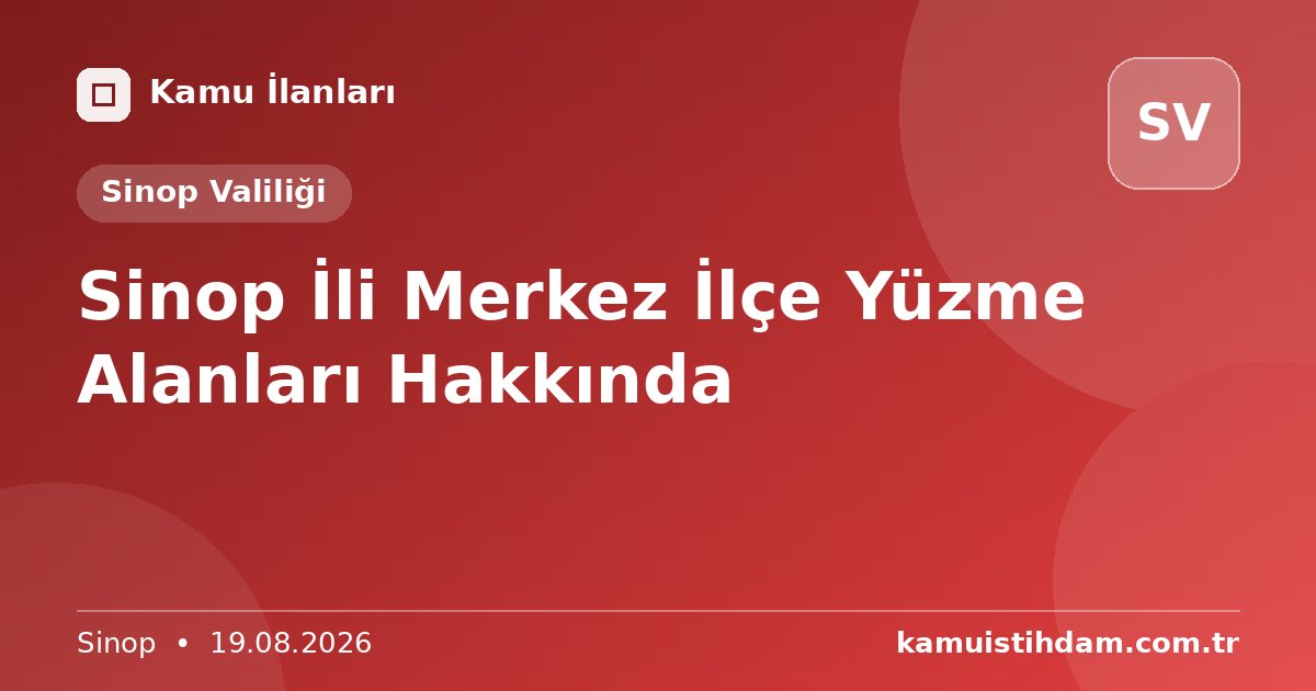 Sinop İli Merkez İlçe Yüzme Alanları Hakkında - Sinop Valiliği