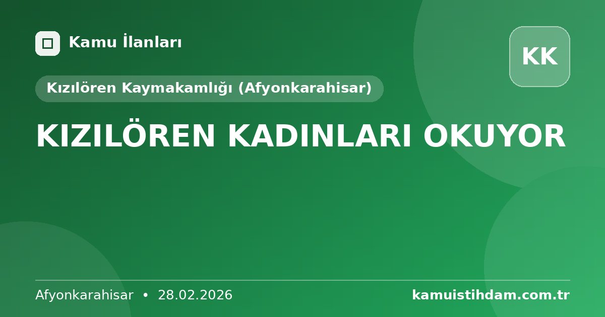 KIZILÖREN KADINLARI OKUYOR - Kızılören Kaymakamlığı (Afyonkarahisar)