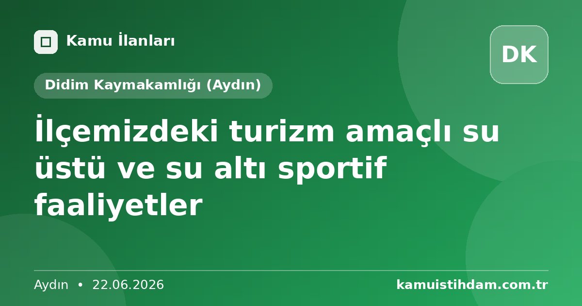İlçemizdeki turizm amaçlı su üstü ve su altı sportif faaliyetler - Didim Kaymakamlığı (Aydın)