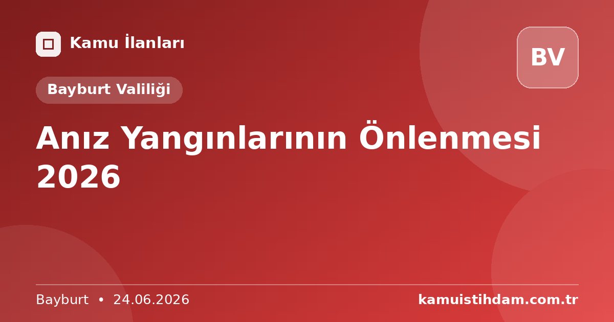 Anız Yangınlarının Önlenmesi 2026 - Bayburt Valiliği