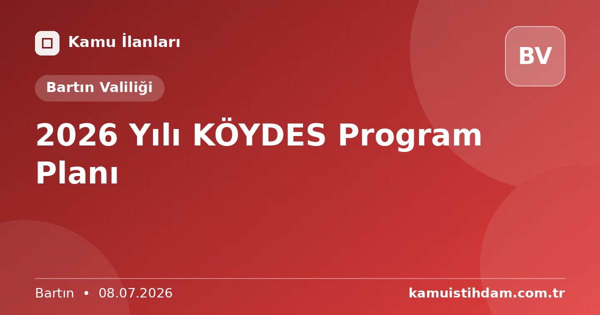 2026 Yılı KÖYDES Program Planı - Bartın Valiliği