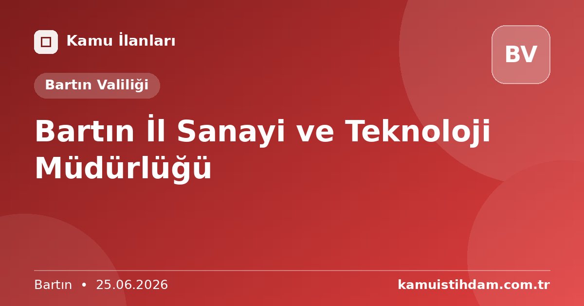 Bartın İl Sanayi ve Teknoloji Müdürlüğü - Bartın Valiliği