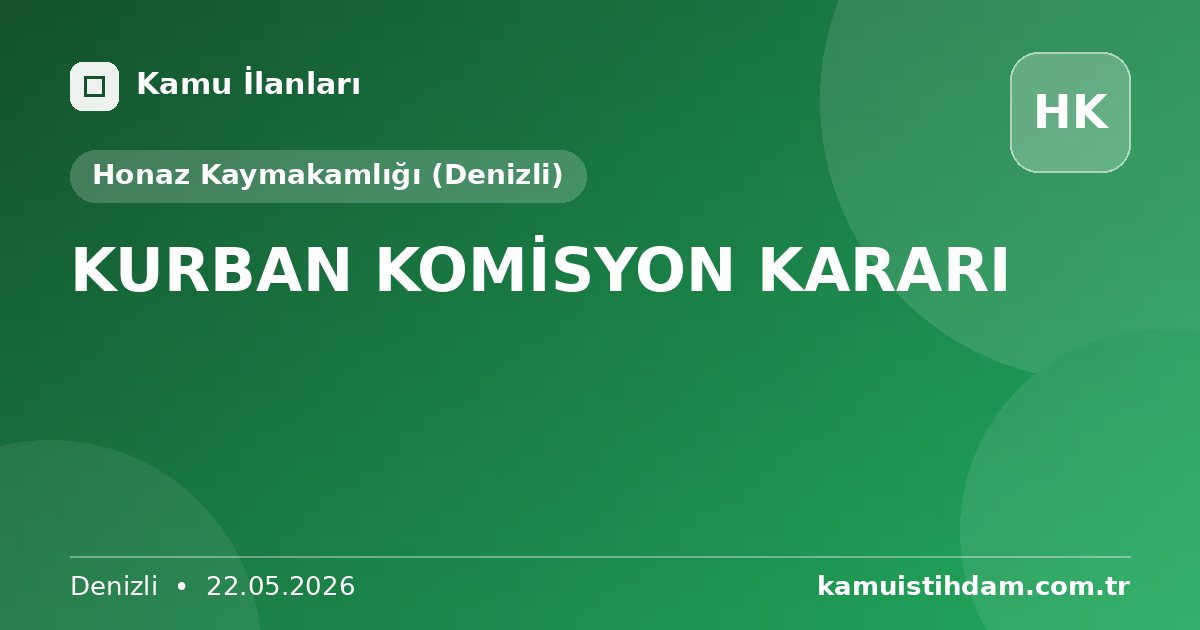 KURBAN KOMİSYON KARARI - Honaz Kaymakamlığı (Denizli)