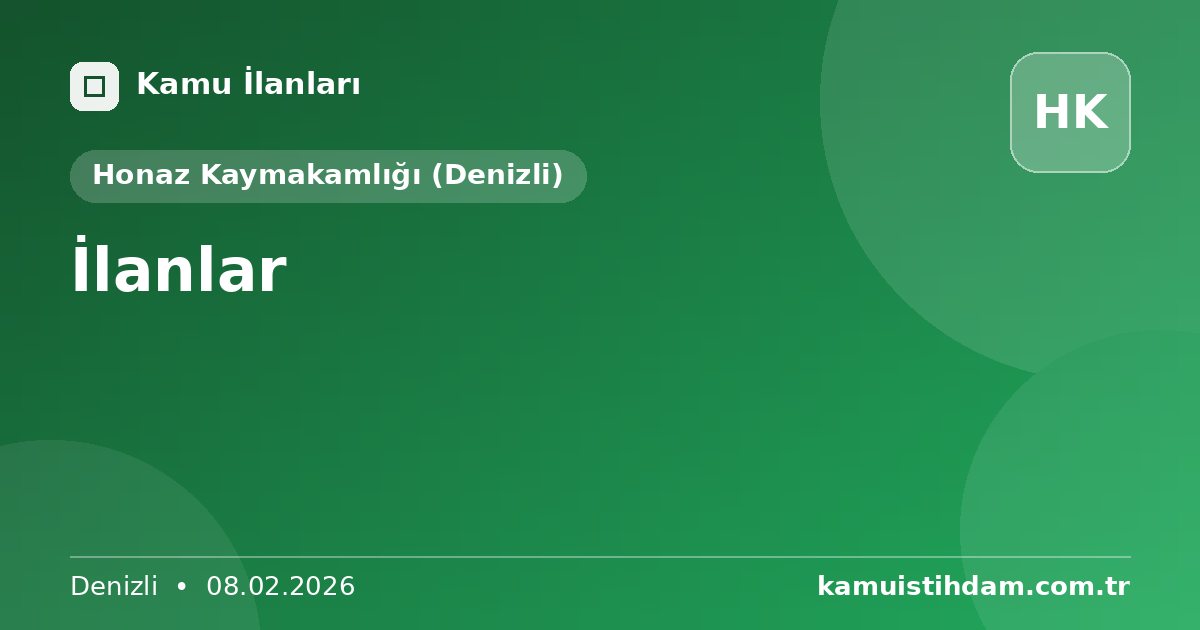 İlanlar - Honaz Kaymakamlığı (Denizli)