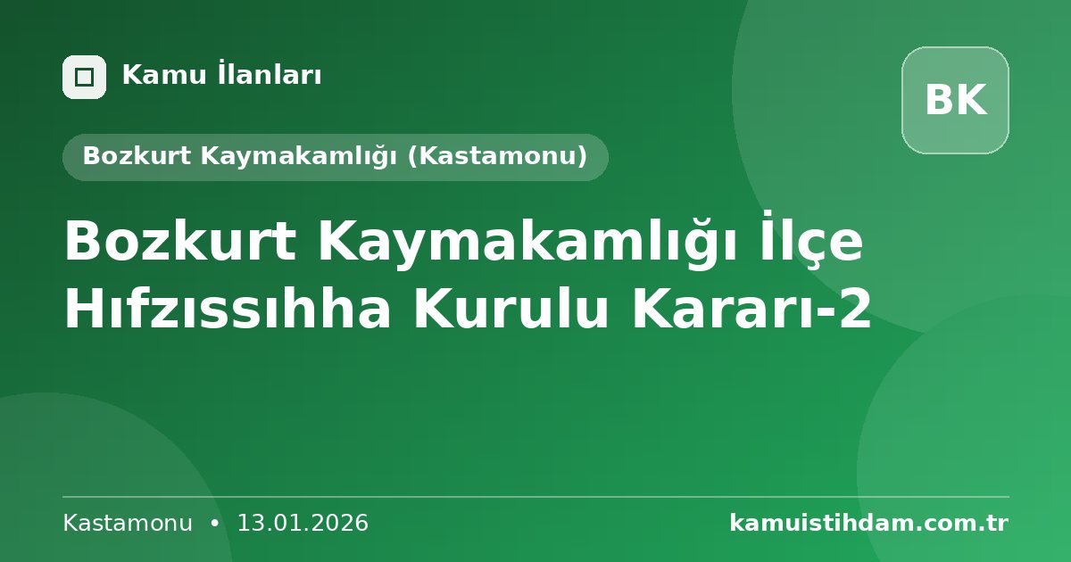 Bozkurt Kaymakamlığı İlçe Hıfzıssıhha Kurulu Kararı-2 - Bozkurt Kaymakamlığı (Kastamonu)