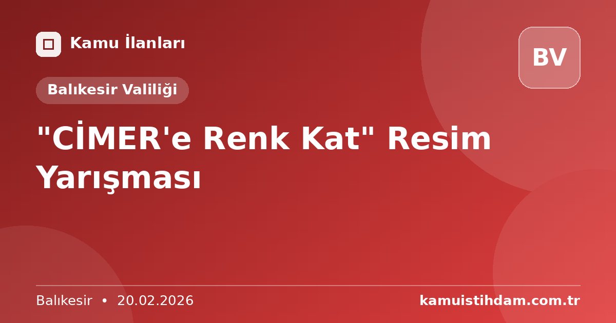 "CİMER'e Renk Kat" Resim Yarışması - Balıkesir Valiliği