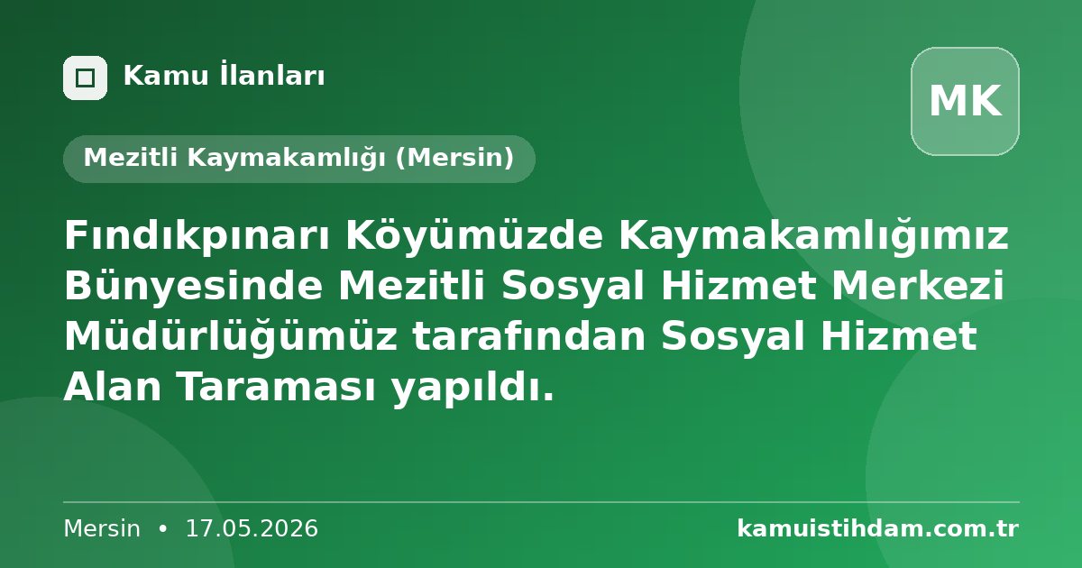Fındıkpınarı Köyümüzde Kaymakamlığımız Bünyesinde Mezitli Sosyal Hizmet Merkezi Müdürlüğümüz tarafından  Sosyal Hizmet Alan Taraması yapıldı. - Mezitli Kaymakamlığı (Mersin)