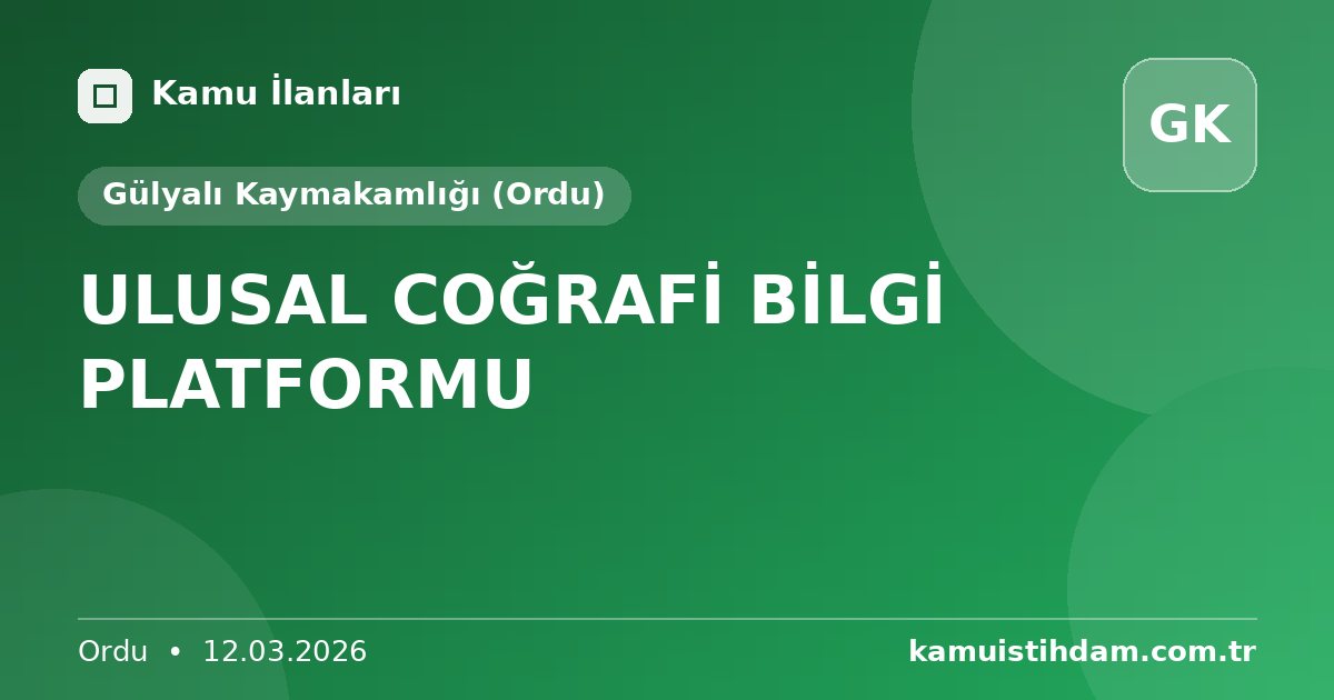 ULUSAL COĞRAFİ BİLGİ PLATFORMU - Gülyalı Kaymakamlığı (Ordu)